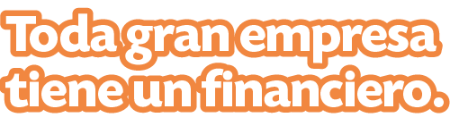 toda gran empresa tiene un financiero